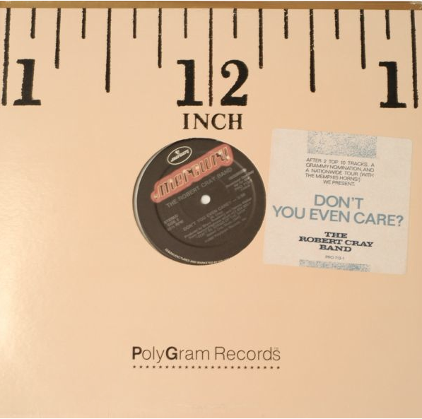 Robert Cray Don't You Even Care Single 12 Inch Single