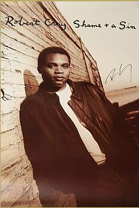 Robert Cray Shame + a Sin Signed Poster
