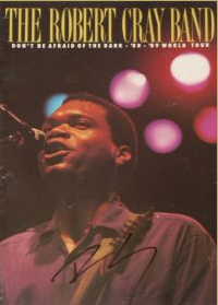 Robert Cray Don't Be Afraid of the Dark Tour Program